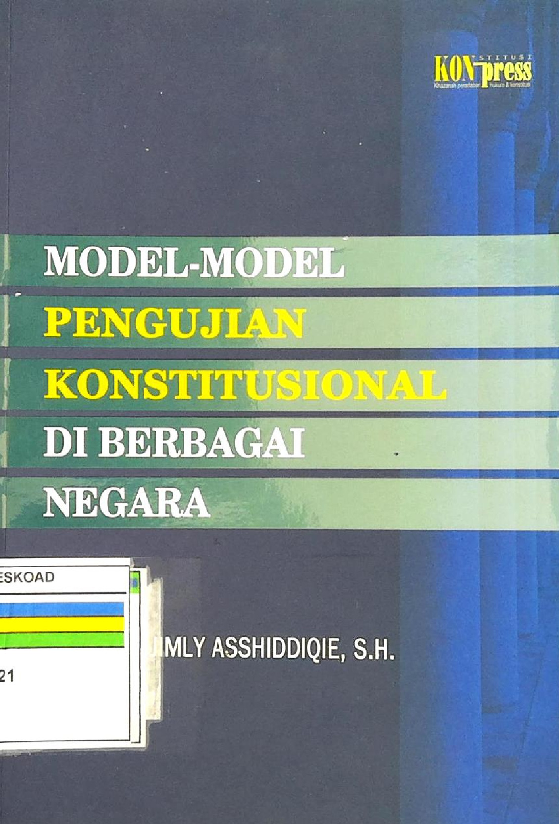 Model - Model Pengujian Konstitusional Di Berbagai Negara